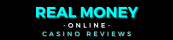 Real Money Online Casino Reviews